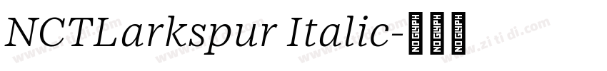 NCTLarkspur Italic字体转换